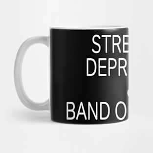 Stressed Depressed & Band Obsessed Mug